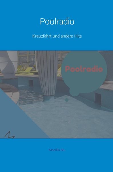Poolradio, Taschenbuch von Meerlila Blu, Bookmundo Direct, 9789463426350