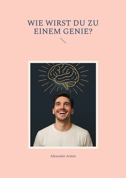 Produktbild: Wie wirst du zu einem Genie?