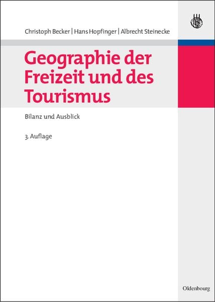 Produktbild: Geographie der Freizeit und des Tourismus: Bilanz und Ausblick