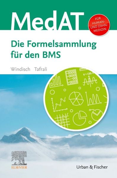MedAT Humanmedizin/Zahnmedizin, Taschenbuch von Paul Yannick Windisch , Deniz Tafrali, Urban & Fischer in Elsevier, 9783437422249
