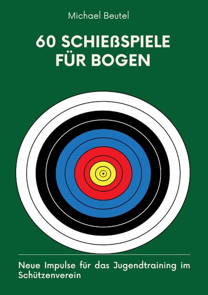 Produktbild: 60 Schie&szlig;spiele f&uuml;r Bogen