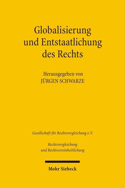 Produktbild: Globalisierung und Entstaatlichung des Rechts
