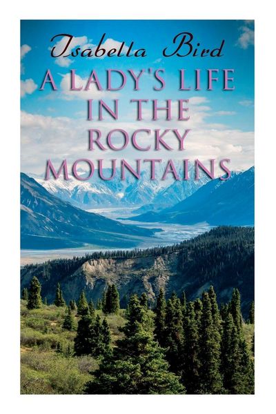 Produktbild: A Lady's Life in the Rocky Mountains