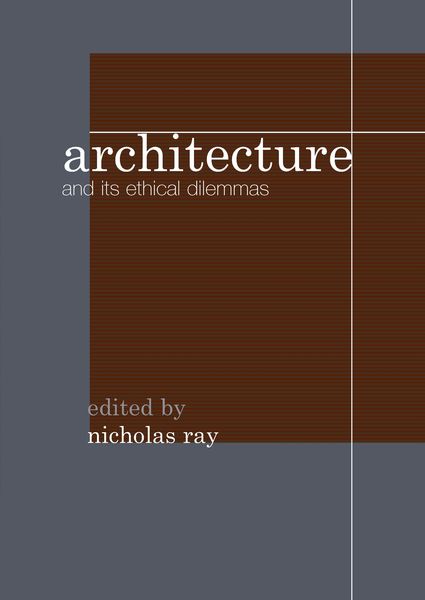 Produktbild: Architecture and its Ethical Dilemmas