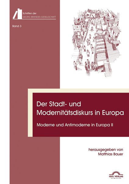 Produktbild: Der Stadt- und Modernit&auml;tsdiskurs in Europa. Moderne und Antimoderne II