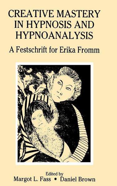 Produktbild: Creative Mastery in Hypnosis and Hypnoanalysis