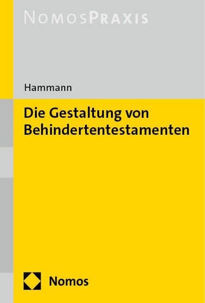 Produktbild: Die Gestaltung von Behindertentestamenten