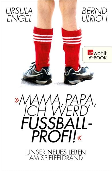 Produktbild: Mama, Papa, ich werd' Fu&szlig;ballprofi!