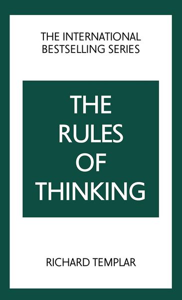Produktbild: Rules of Thinking, The: A Personal Code to Think Yourself Smarter, Wiser and Happier