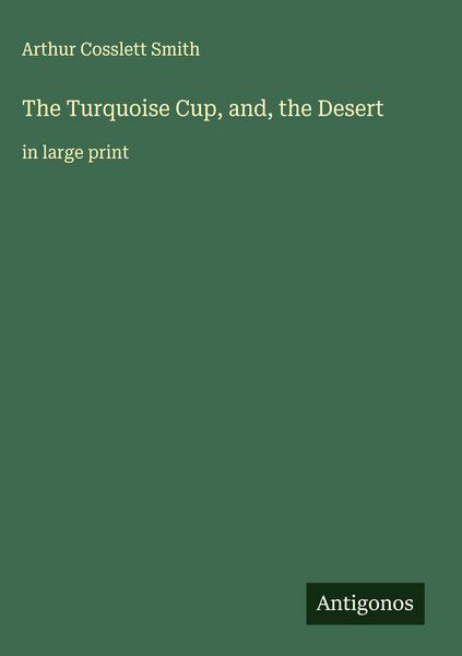 Produktbild: The Turquoise Cup, and, the Desert