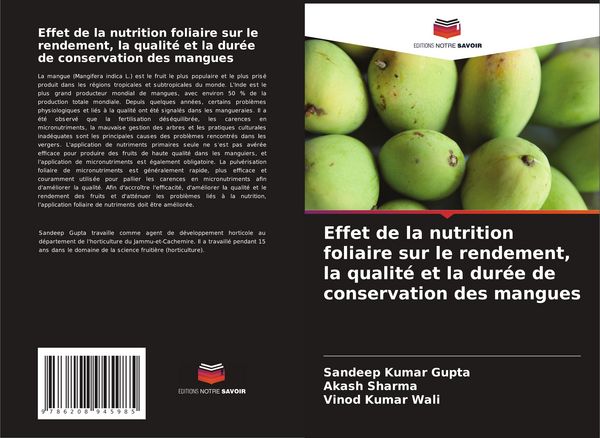 Produktbild: Effet de la nutrition foliaire sur le rendement, la qualit&eacute; et la dur&eacute;e de conservation des mangues