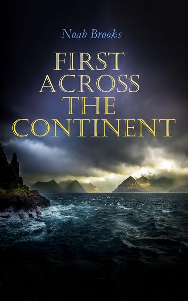 Produktbild: First Across the Continent