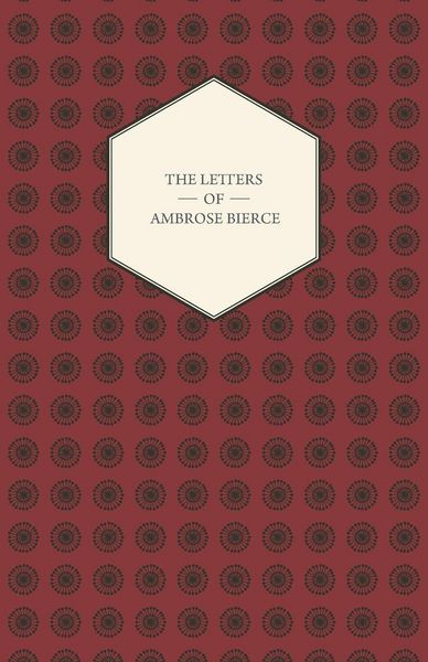 Produktbild: The Letters Of Ambrose Bierce