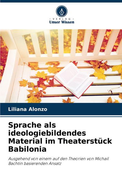 Produktbild: Sprache als ideologiebildendes Material im Theaterst&uuml;ck Babilonia