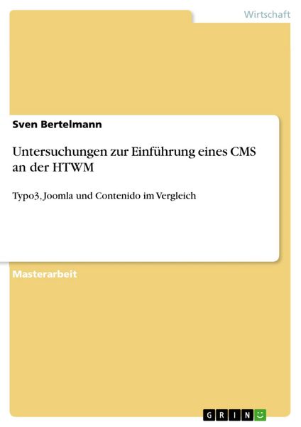 Produktbild: Untersuchungen zur Einf&uuml;hrung eines CMS an der HTWM
