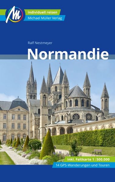 Produktbild: MICHAEL M&Uuml;LLER Reisef&uuml;hrer Normandie