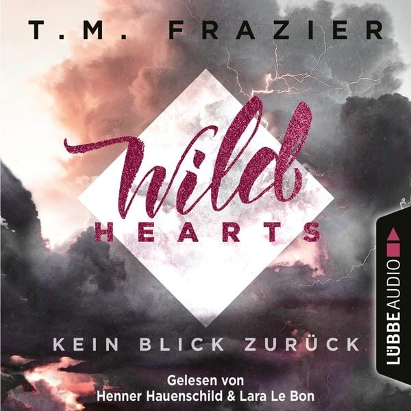 Produktbild: Kein Blick zur&uuml;ck - Wild Hearts, Band 1