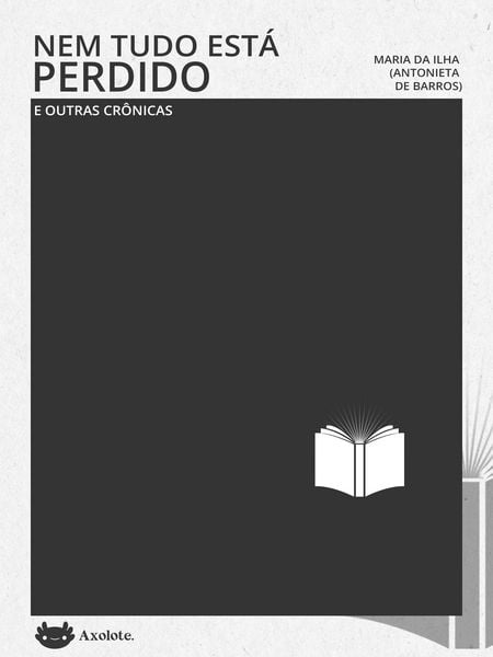 Produktbild: Nem tudo est&aacute; perdido e outras cr&ocirc;nicas