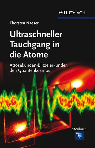 Produktbild: Ultraschneller Tauchgang in die Atome