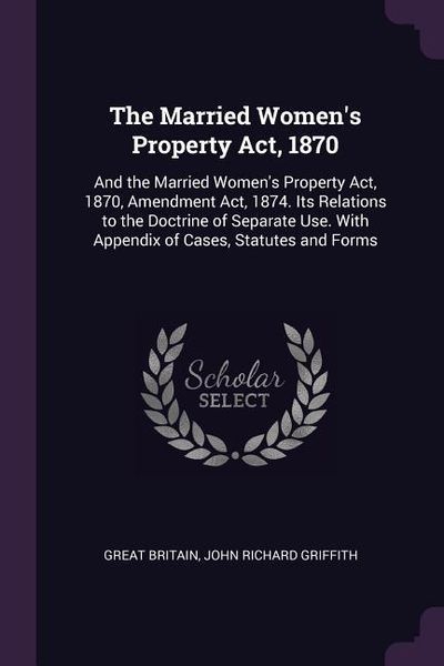 Produktbild: The Married Women's Property Act, 1870