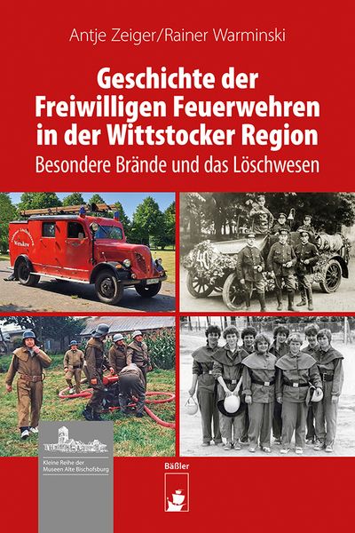 Produktbild: Geschichte der Freiwilligen Feuerwehren in der Wittstocker Region