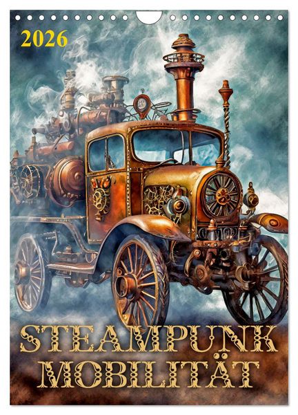 Produktbild: Steampunk Mobilit&auml;t (Wandkalender 2026 DIN A4 hoch), CALVENDO Monatskalender
