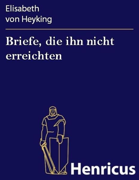 Briefe, die ihn nicht erreichten