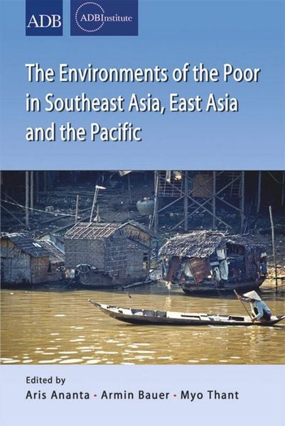 Produktbild: The Environments of the Poor in Southeast Asia, East Asia and the Pacific