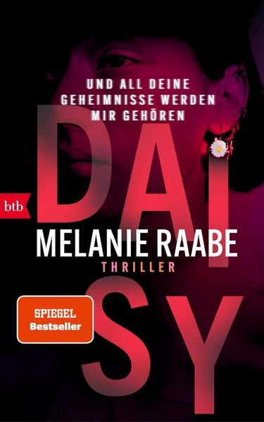 Produktbild: DAISY - Und all deine Geheimnisse werden mir geh&ouml;ren
