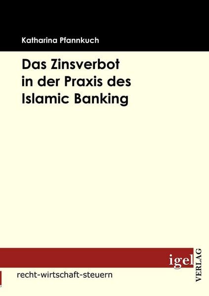 Produktbild: Das Zinsverbot in der Praxis des Islamic Banking