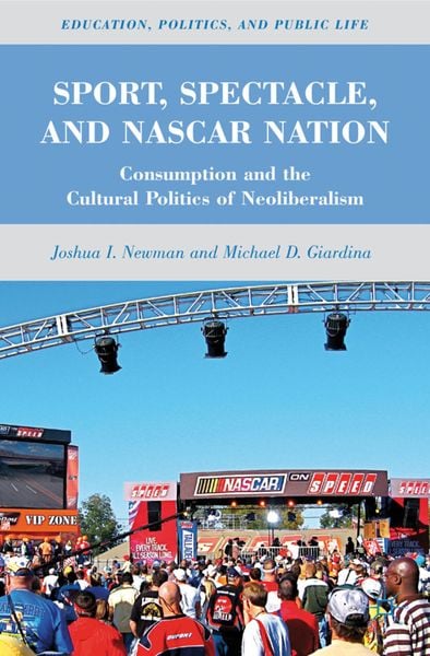 Produktbild: Sport, Spectacle, and NASCAR Nation