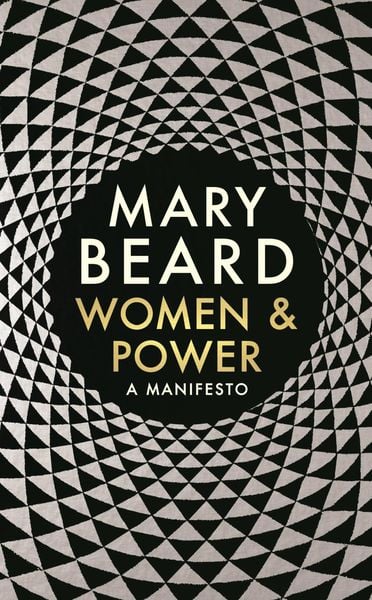 Beard, M: Women & Power, Gebundene Ausgabe von Mary Beard, Profile Books