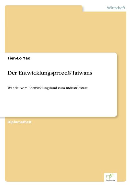 Der Entwicklungsprozeß Taiwans, Taschenbuch von Tien-Lo Yao, GRIN, 9783838639444