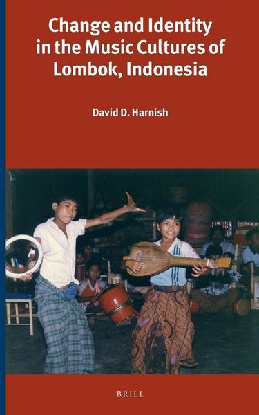 Produktbild: Change and Identity in the Music Cultures of Lombok, Indonesia