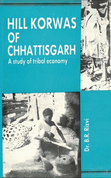 Produktbild: Hill Korwas Of Chhatisgarh