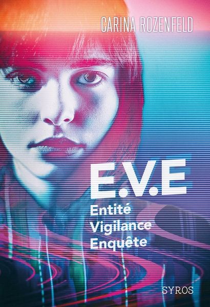 Produktbild: EVE : entit&eacute;, vigilance, enqu&ecirc;te