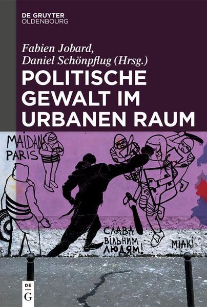 Produktbild: Politische Gewalt im urbanen Raum