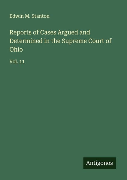 Produktbild: Reports of Cases Argued and Determined in the Supreme Court of Ohio