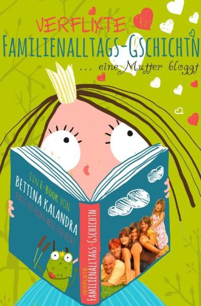 Verflixte Familienalltagsgschichtn, Taschenbuch von Bettina Kalandra, Epubli, 9783737580939