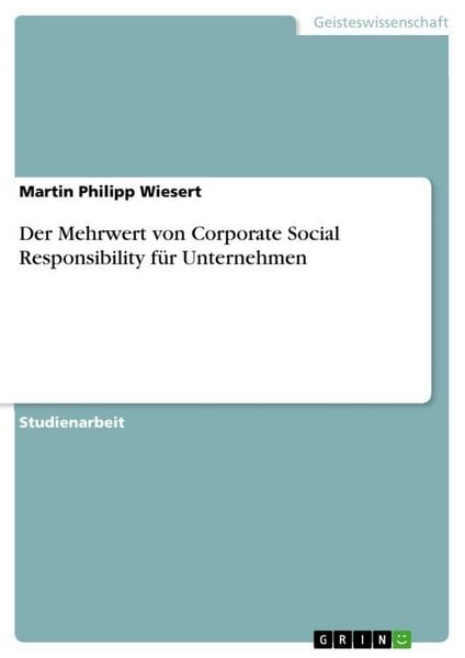 Produktbild: Der Mehrwert von Corporate Social Responsibility f&uuml;r Unternehmen
