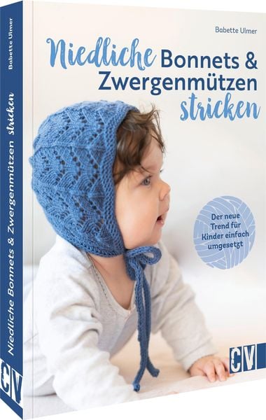 Produktbild: Niedliche Bonnets und Zwergenm&uuml;tzen stricken