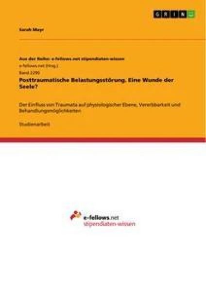 Produktbild: Posttraumatische Belastungsst&ouml;rung. Eine Wunde der Seele?