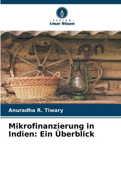 Mikrofinanzierung in Indien: Ein Überblick -