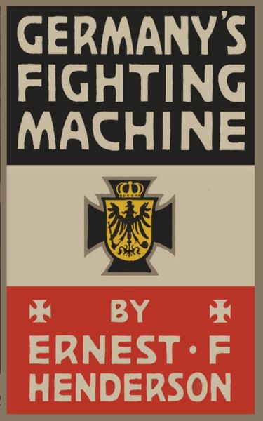 Produktbild: Germany's Fighting Machine: Army, Navy, Airships