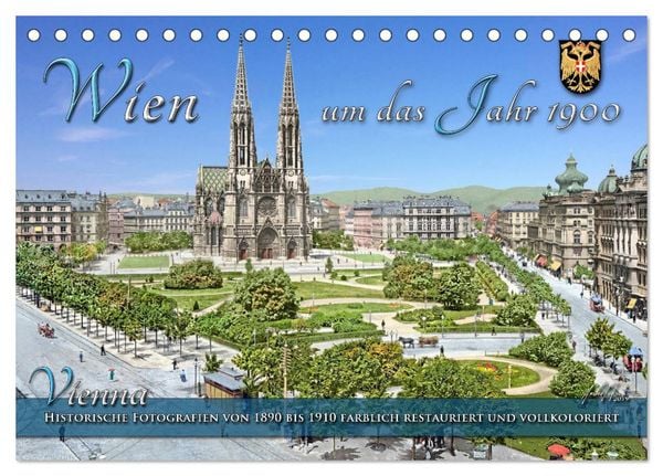 Produktbild: Wien um das Jahr 1900 - Fotos neu restauriert und koloriert (Tischkalender 2026 DIN A5 quer), CALVENDO Monatskalender