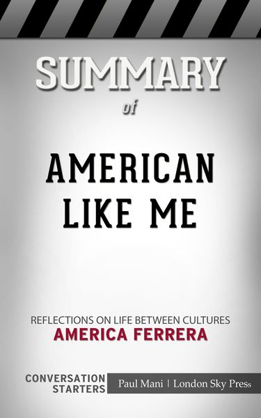 Produktbild: Summary of American Like Me: Reflections on Life Between Cultures: Conversation Starters