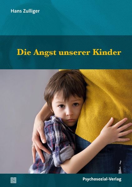 Produktbild: Die Angst unserer Kinder