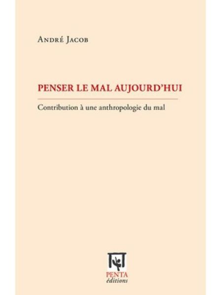 Produktbild: Penser le mal aujourd'hui