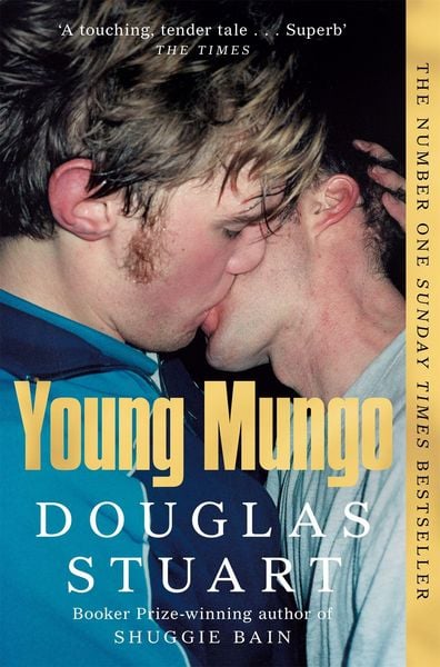 Young Mungo, Taschenbuch von Douglas Stuart, Pan Macmillan, 978-1-5290-6878-8