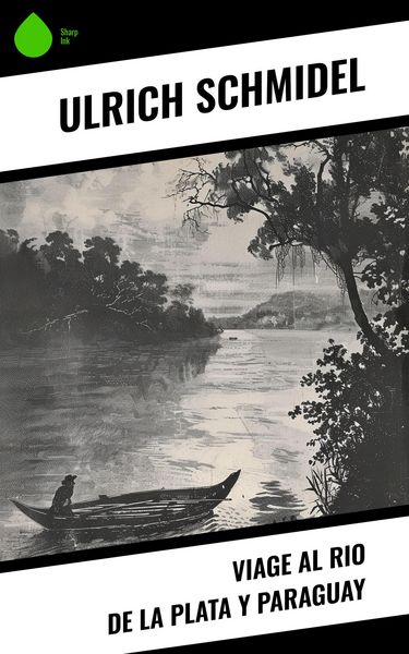 Produktbild: Viage al Rio de La Plata y Paraguay